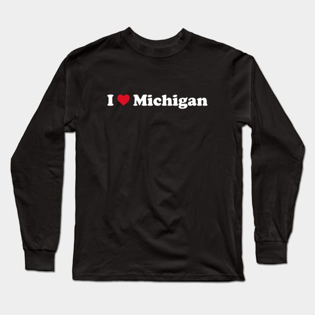 I ❤️ Michigan Long Sleeve T-Shirt by Novel_Designs